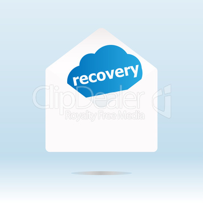 Information concept: cover envelope with recover text on blue cloud