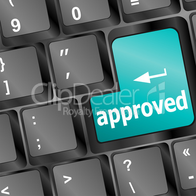 Approved word on a button keyboard, business concept