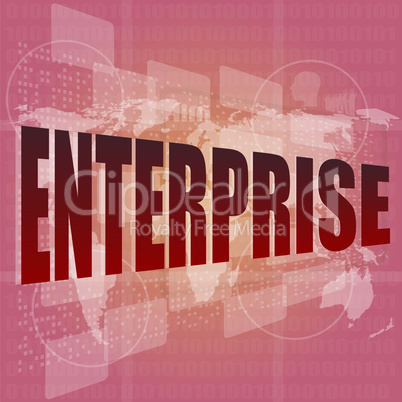 business concept: enterprise words on digital screen, 3d
