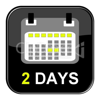 Button: 2 Days