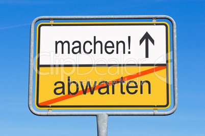 Machen !