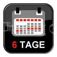 Button: 6 Tage