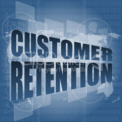 customer retention word on business digital screen