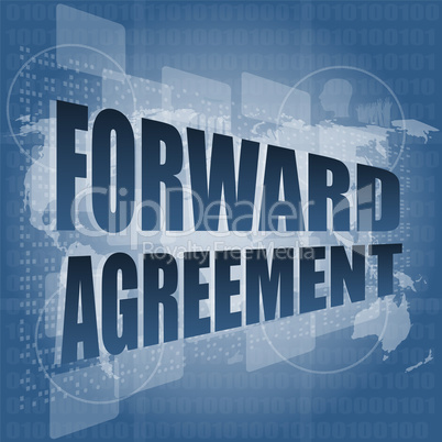 forward agreement on business touch screen