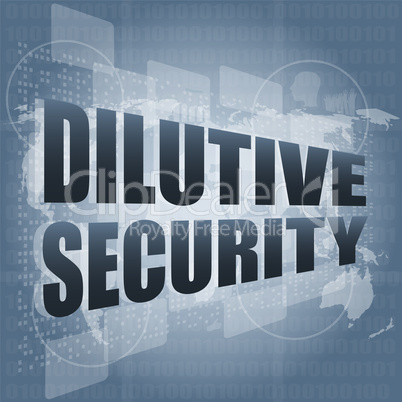 dilutive security on digital touch screen