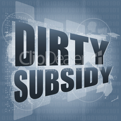 dirty subsidy on digital touch screen