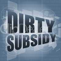 dirty subsidy on digital touch screen