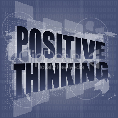 positive thinking on screen - motivation business concept