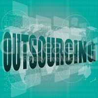 Job, work concept: words Outsourcing on digital screen, 3d