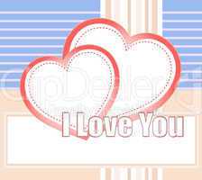 I love you and hearts on a style vector background