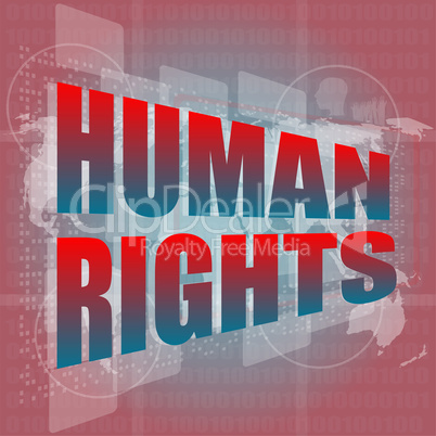 socail concept: words human rights on digital touch screen