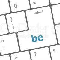 be - business concept, button or key