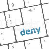 deny word on computer pc keyboard key