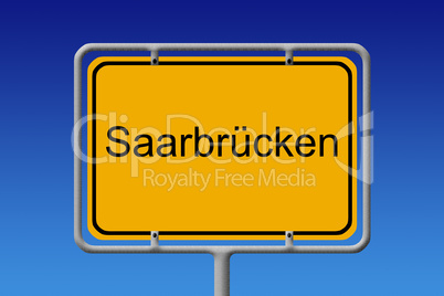 Ortsschild Saarbrücken - City Sign Saarbrücken