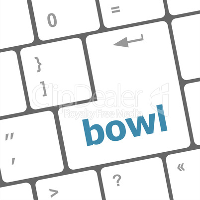 bowl word on computer pc keyboard key