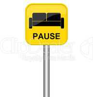 Gelbes Schild mit Sofa Symbol: Pause