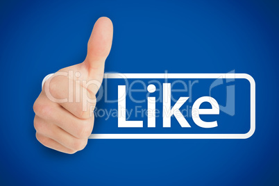 Real thumb up next to the like from social networks