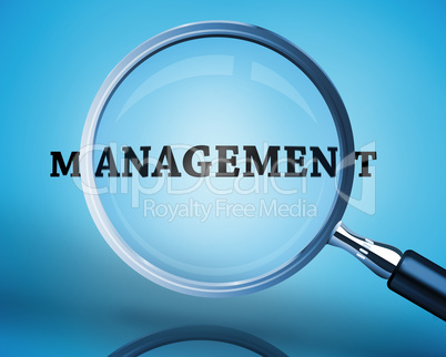 Magnifying glass showing management word