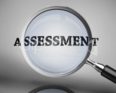 Magnifying glass showing assessment word