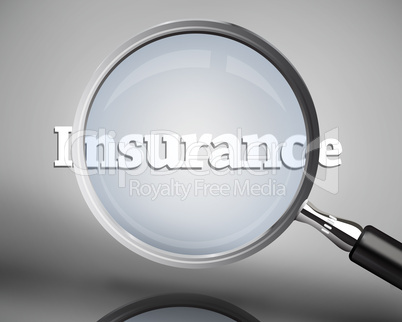 Magnifying glass showing insurance word in white