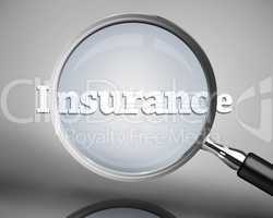 Magnifying glass showing insurance word in white