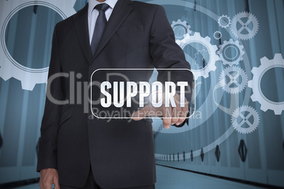 Businessman selecting a label with support on it