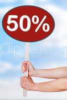 Woman hands holding sign with percentage