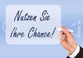 Nutzen Sie Ihre Chance !