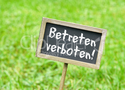 Betreten verboten !