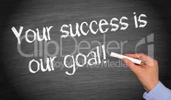 Your success is our goal !