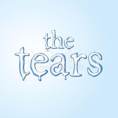 flow water text "the tears"