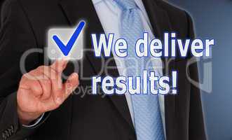 We deliver results !