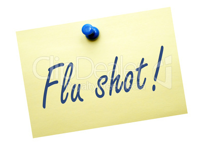 flu shot !