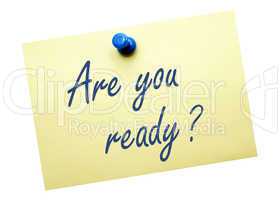 are you ready ?