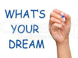 what is your dream