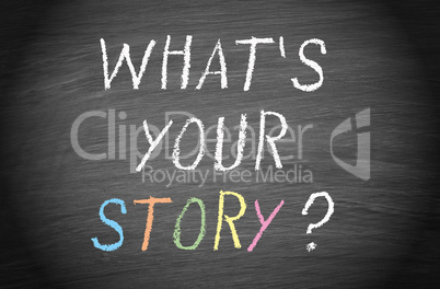 what is your story ?