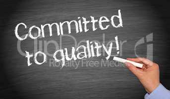 committed to quality !