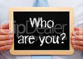 who are you ?