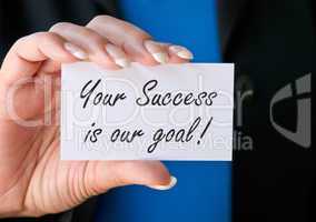 your success is our goal !