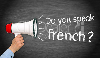 do you speak french ?