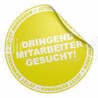 3d aufkleber gelb - dringend mitarbeiter gesucht!