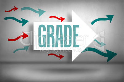 Grade against arrows pointing