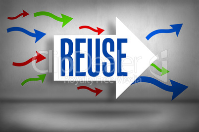 Reuse against arrows pointing