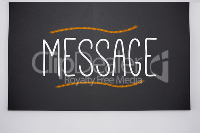 Message written on big blackboard
