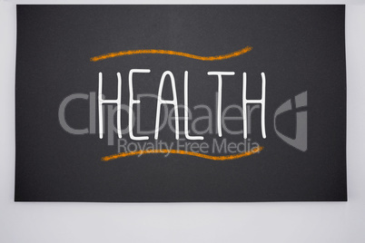 Health written on big blackboard