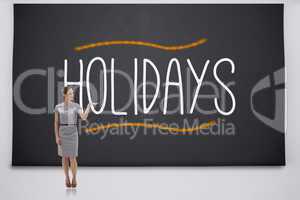 Businesswoman presenting the word holidays