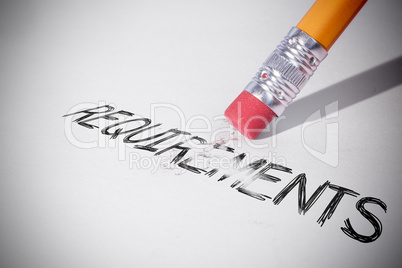 Pencil erasing the word Requirements