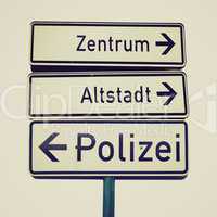 Retro look German traffic sign