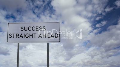 Sign Success Ahead Clouds Timelapse