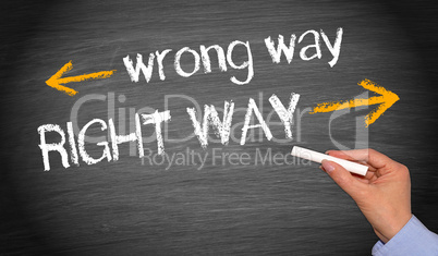 wrong way and right way